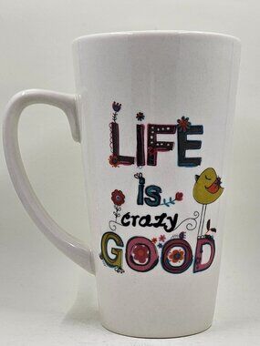 "Life is Crazy Good" Latte Mug by NATURAL LIFE